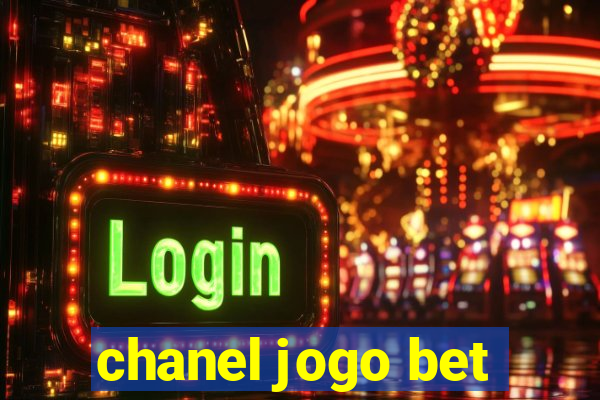 chanel jogo bet